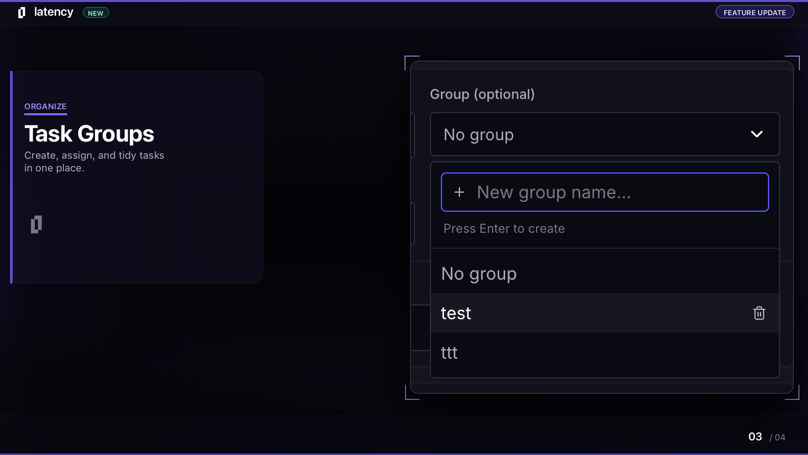Task group selector with create and delete options